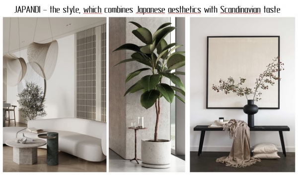 The JAPANDI style - a fresh and minimalist style, which combines Japanese aesthetics with Scandinavian taste